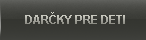 vtipné darčeky pre deti